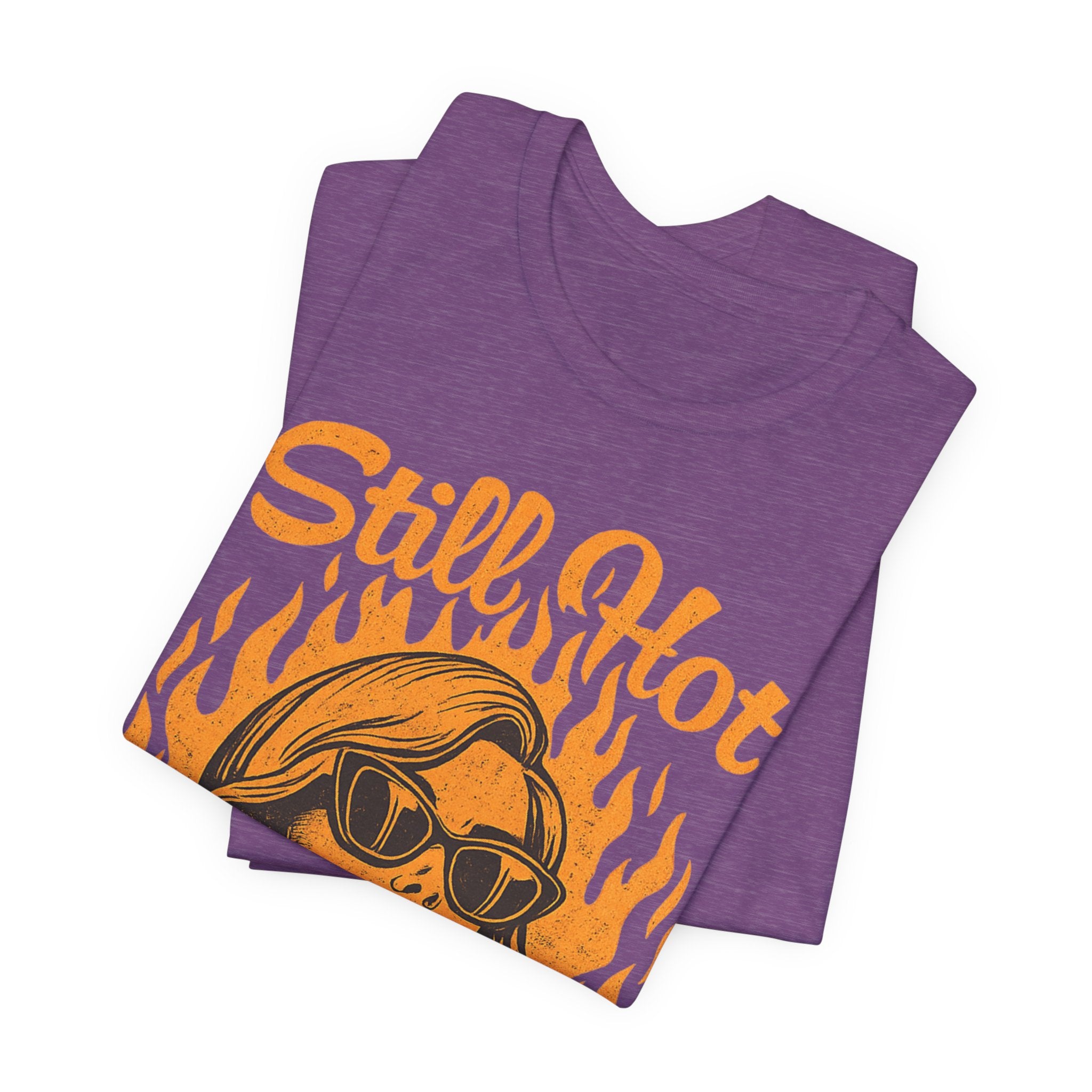 Still Hot T-Shirt – Retro Woman Sunglasses Graphic Tee (“It Just Comes in Flashes Now”)