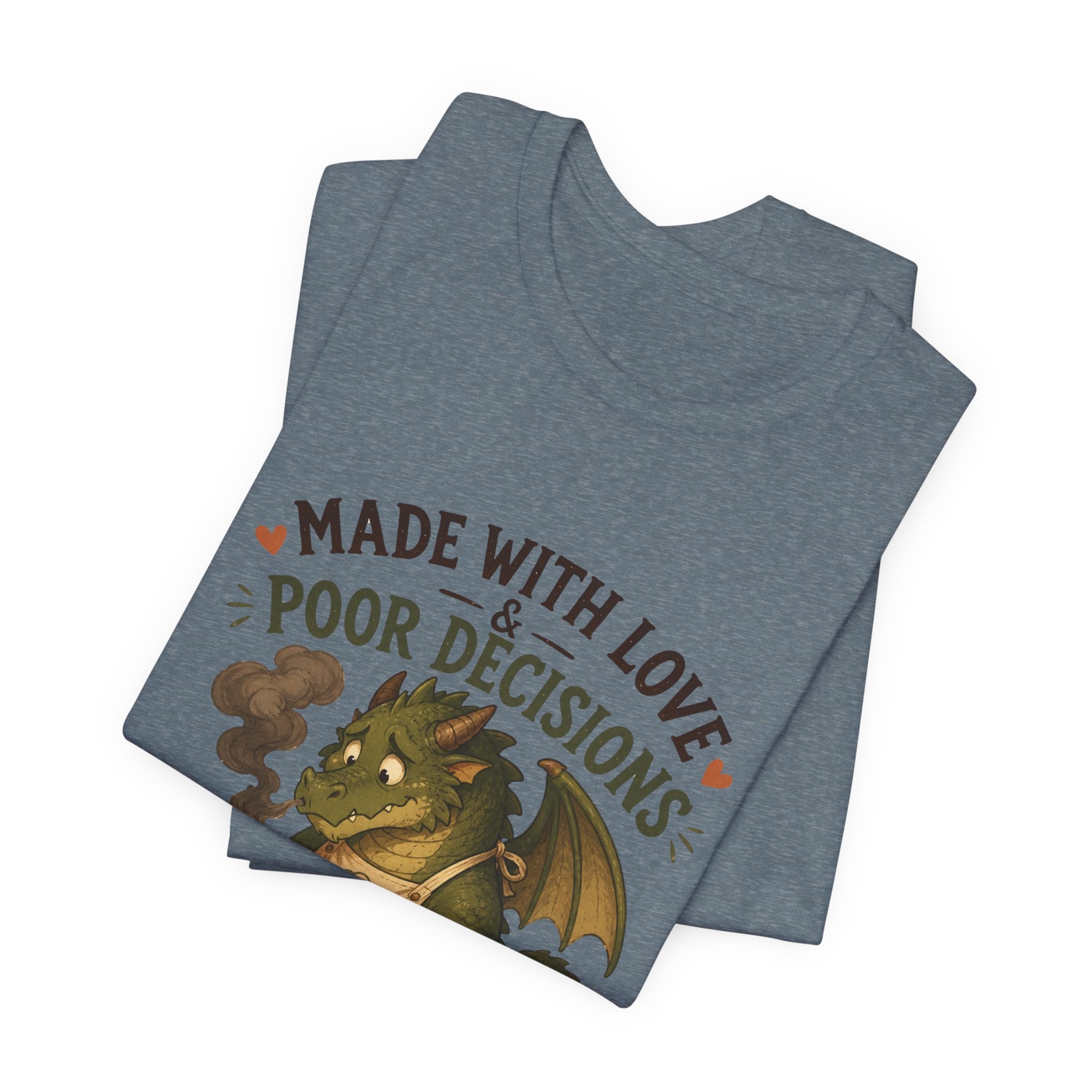 Made With Love & Poor Decisions | Brimble the Dragon Baker Cottagecore T-Shirt