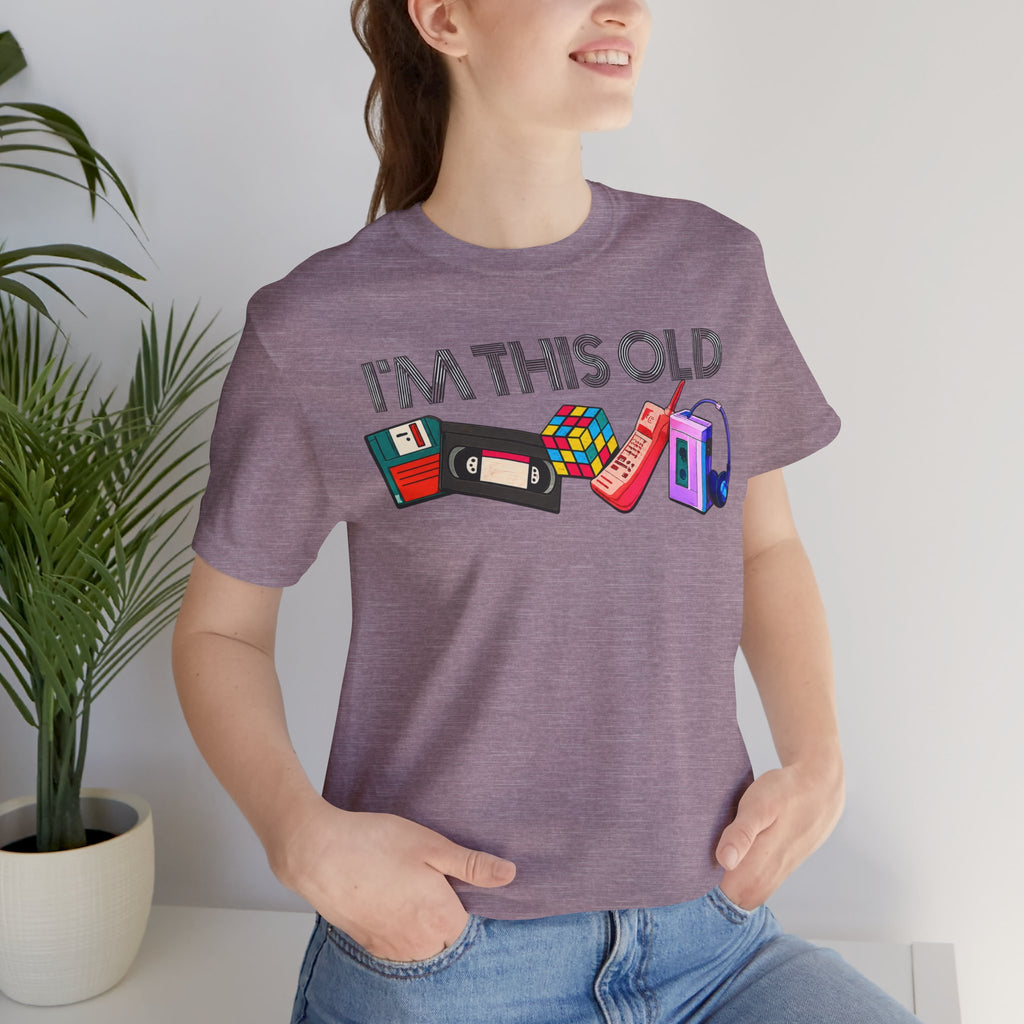 I'm This Old Retro Nostalgia Tee | 80s & 90s Throwback Graphic Shirt