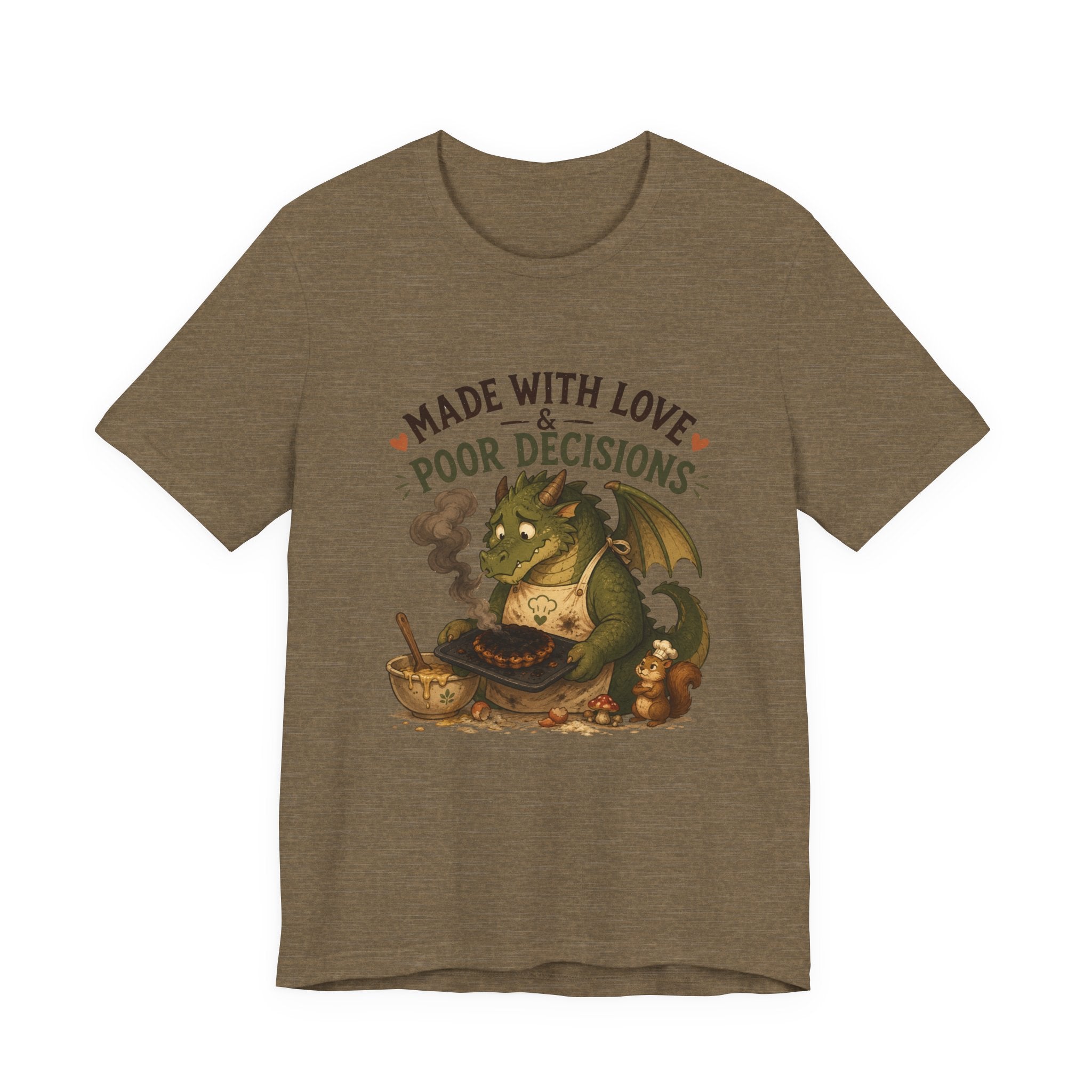 Made With Love & Poor Decisions | Brimble the Dragon Baker Cottagecore T-Shirt