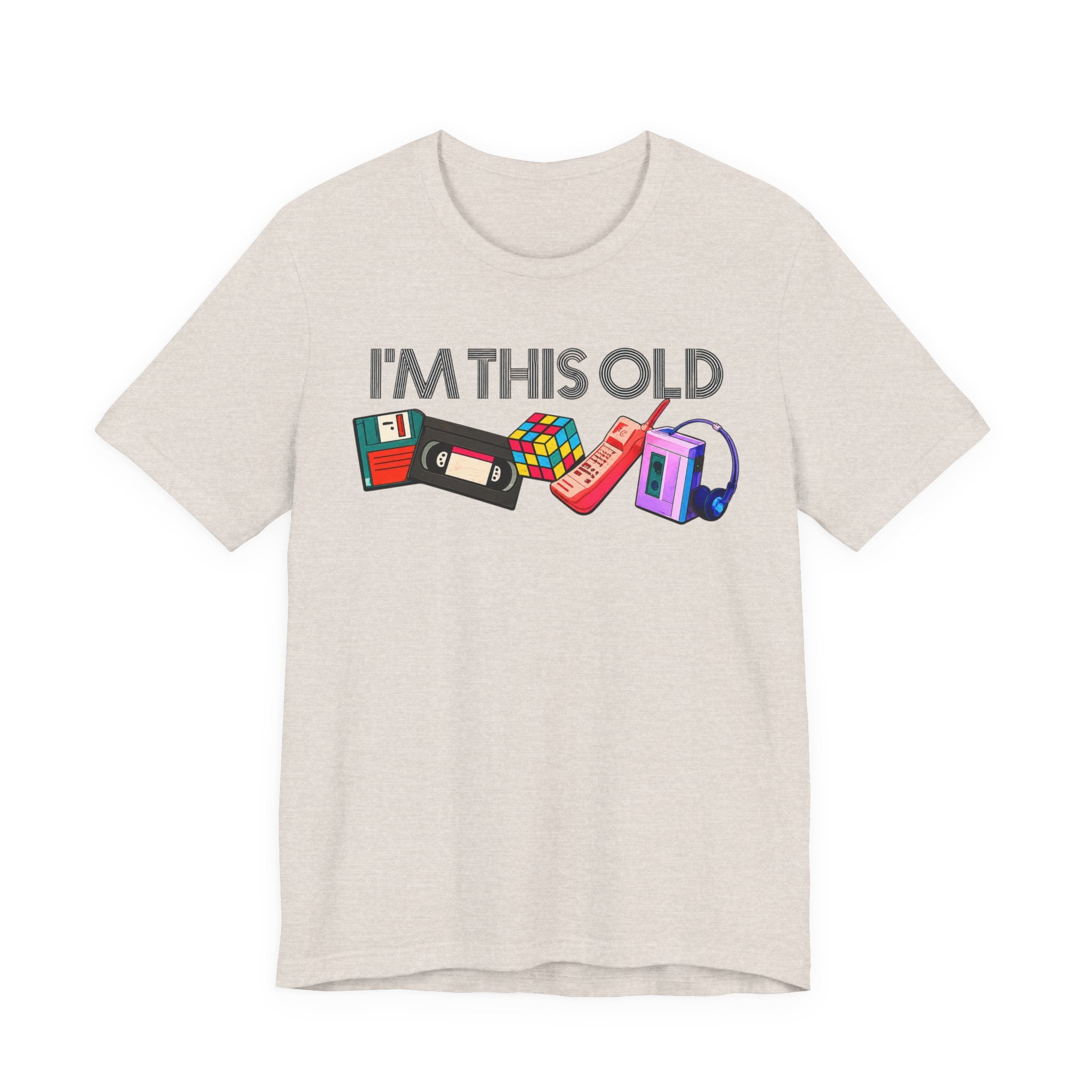 I'm This Old T-Shirt | Retro 80s & 90s Nostalgia Graphic Tee