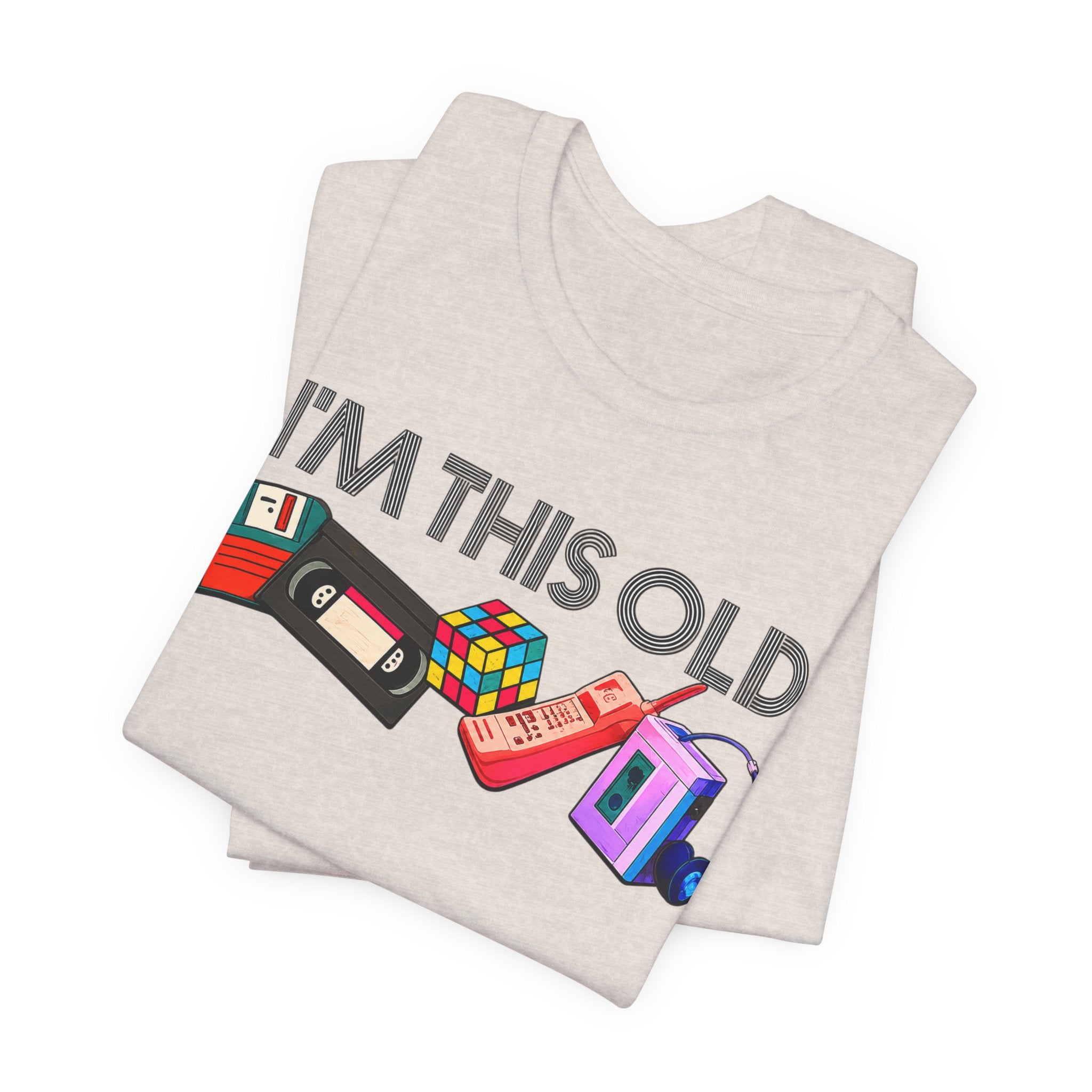 I'm This Old T-Shirt | Retro 80s & 90s Nostalgia Graphic Tee